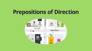 Prepositions of Direction – English Grammar Lessons