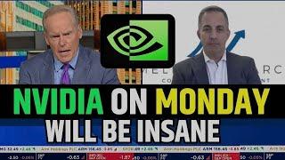 Nvidia On Monday Will Be Insane | NVDA Stock Latest News