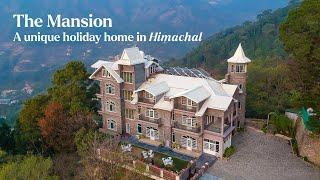 Extraordinary holiday home in Kasauli | The Mansion by StayVista | Luxury Villa in Himachal Pradesh