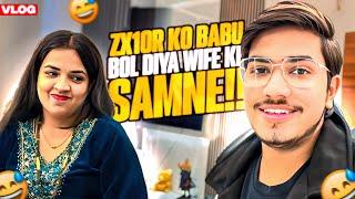 ZX10r Ko Babu Bol Diya Wife Ke Samne  | Epic Reaction "jealousy"