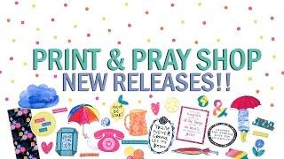 Print & Pray Shop April New Releases!