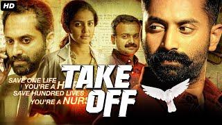 Take Off - Fahadh Faasil Hindi Dubbed Full Action Movie | South Indian Movies Dubbed In Hindi