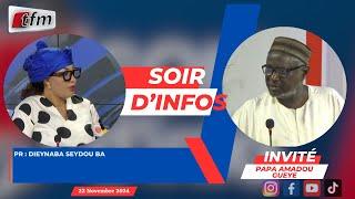 SOIR D'INFO - Français - Pr: Dieynaba Seydou BA - Invités : Papa Amadou GUEYE - 22 Novembre 2024