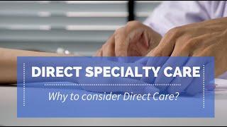 Why to practice direct specialty care?