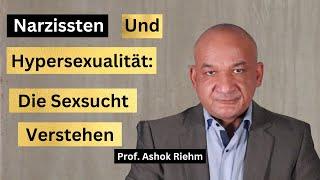 Narzissmus: Die Ursachen der Hypersexualität (Sexsucht)