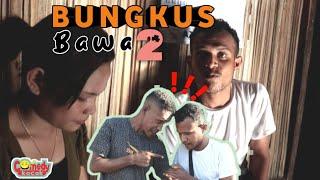 BUNGKUS BAWA2//Comedy Kocak//Eps.095