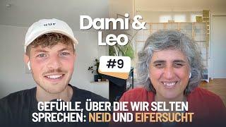 Gefühle, über die wir selten sprechen: Neid und Eifersucht - Dami und Leo im Gespräch