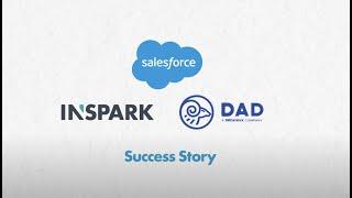 INSPARK & Salesforce Customer Success Story - Dad Group