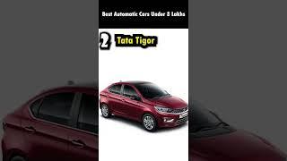 Top 5 Best Automatic Cars Under 8 Lakhs in India 2023