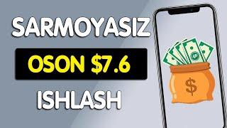 Internetda sarmoyasiz 7.6$ ishlash // Internetda pul ishlash