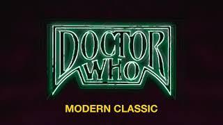 Doctor Who Theme - Modern Classic