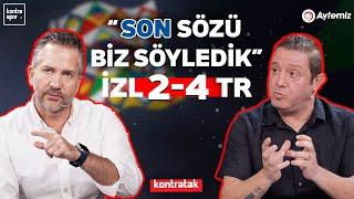 CANLI | İzlanda - Türkiye Maç Sonu | Nihat Kahveci, Nebil Evren | Kontratak