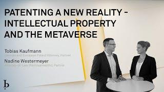 IP Insights: Patenting a new reality - Intellectual Property and the Metaverse (2023)