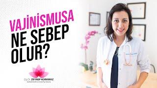 Vajinismus Neden Beni Buldu? Vajinismusa Ne Sebep Olur?