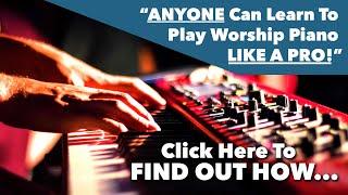 Worship Piano: Beginner To Pro 2.0  |  "Learn To Play Worship Guitar Like A Pro!"