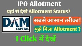 Check IPO Allotment Status: DAM Capital Advisors Limited IPO