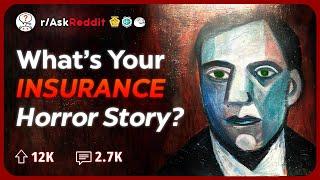 Americans, What is your Insurance Horror Story? | Reddit Stories