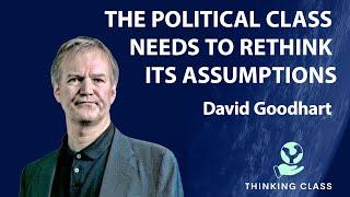 David Goodhart: The Anywhere Class STILL Doesn't Understand The Brexit & Trump Votes