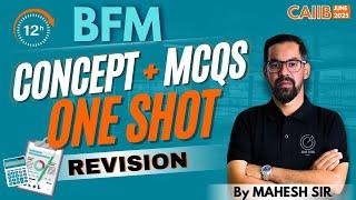 CAIIB BFM One Shot Marathon for June 2025 | All Important Case Studies &  MCQs in One Video 