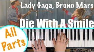 DIE WITH A SMILE - Lady Gaga, Bruno Mars Piano Tutorial [chords accompaniment]