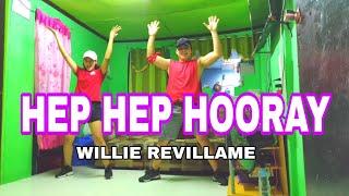 HEP HEP HOORAY By Willie Revillame | OPM | Dance Fitness | By team baklosh Omer and Cham