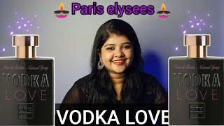 Paris Elysees Perfume Review:VODKA LOVE