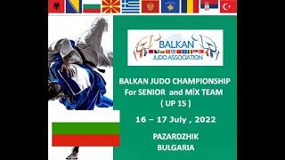 Tatami-2, Balkan Judo Championships for Senior - Pazardzhik 16.07.2022, Ivan Simeonov Hall