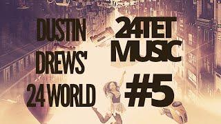 Dustin Drews' 24 World - Sure Footing - 24tet Music