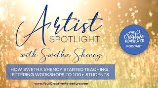 Artist Spotlight: How Swetha Shenoy Started Teaching Lettering Workshops to 100+ Students