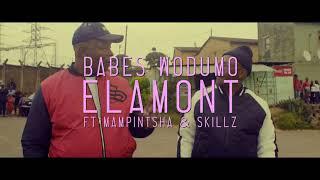 BABES WODUMO ELAMONT ft Mampitsha & skills