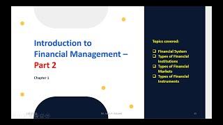 FINANCIAL SYSTEM & FINANCIAL INSTRUMENT (INTRO. TO FINANCIAL MANAGEMENT PART2) - BUSINESS FINANCE