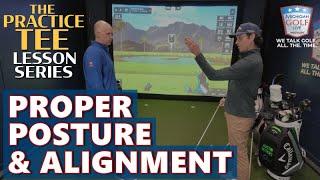 Golf Lessons - Proper Posture Impacts Everything