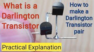 What Is A Darlington Transistor Pair | How To Make A Darlington Pair