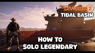 How To Clear Legendary Tidal Basin Solo In Under 1 Hour - TutorialToastey