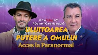 ULUITOAREA PUTERE A OMULUI: ACCES LA PARANORMAL #live, cu Anatol Basarab