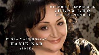 HANIK NAR by FLORA MARTIROSYAN  The Voice of Armenia