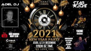 Réveillon 2021 by RHNC EVENTS (ADEL DJ & STARLIGHT)