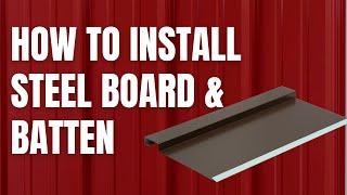 How to Install a Steel Board and Batten Wall Panel