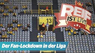 Darum ist der Fan-Lockdown so furchtbar | Reif ist Live