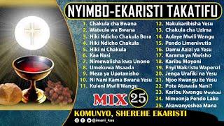 #Mix: Mkusanyiko Nyimbo Katoliki za Ekaristi | Komunyo - 2 Hours | Non Stop