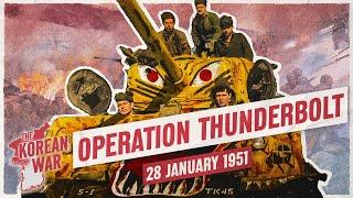 The Korean War 032 - Thunderbolt! US Troops Go On the Offensive  - January 28, 1951