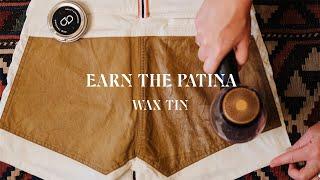 HOW TO RE-WAX: WAX TIN