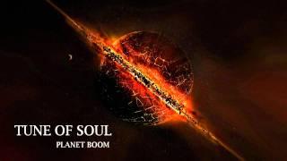 Tune of Soul - Planet Boom