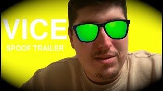 VICE Official Spoof Trailer (2018)