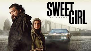 Sweet Girl (2021) Movie | Jason Momoa, Isabela Merced, Manuel Garcia-Rulfo | Review & Facts