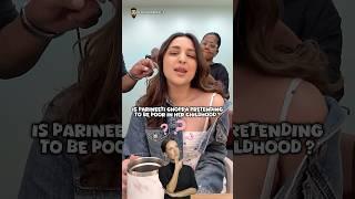 Is Parineeti Chopra Pretending To Be Poor In Childhood #bollywood #parineetichopra #priyankachopra