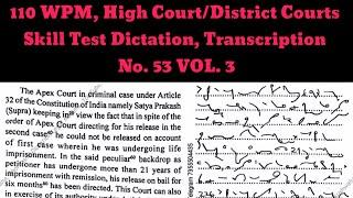 110 WPM, High Courts District Courts Skill Test Dictation, Transcription No  53 VOLUME No.  3