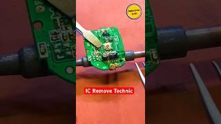 Ic remove technique #ic #shorts #melectrontech