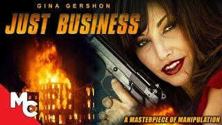 Just Business | Full Movie | Action Thriller | Gina Gershon