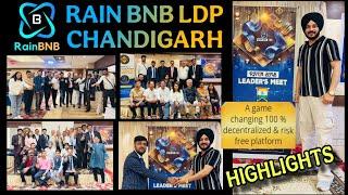 RAIN BNB Leader's Meet Chandigarh Highlights || @ManuChhinaUpdates